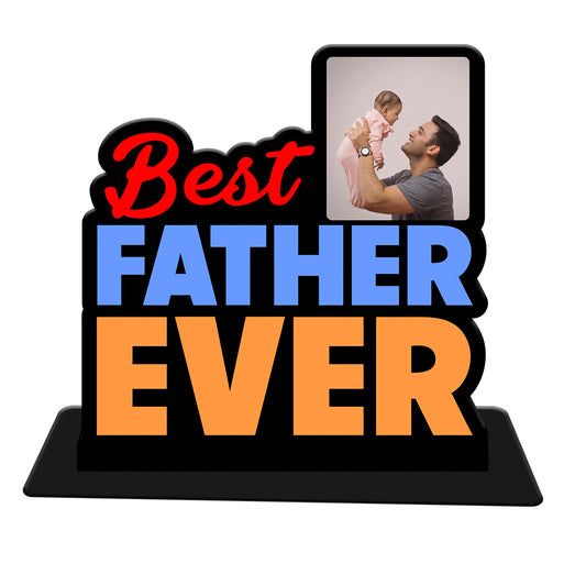 Best Father Ever, Standi Frame